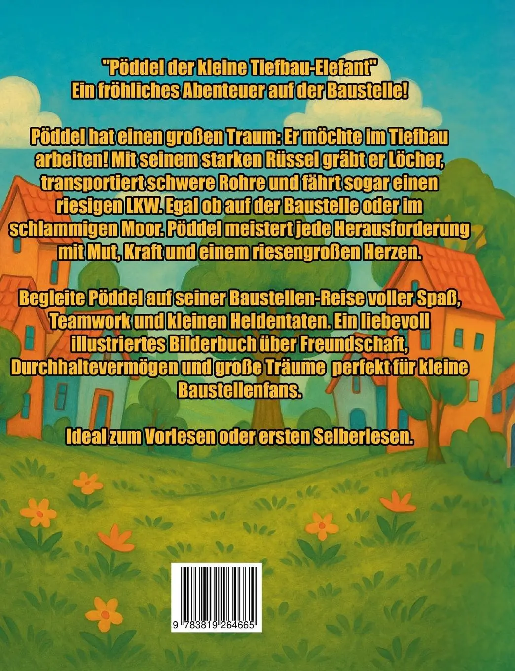 Rückseite: 9783819264665 | Pöddel der kleine Tiefbau-Elefant | Maik Daumen | Taschenbuch | 38 S.