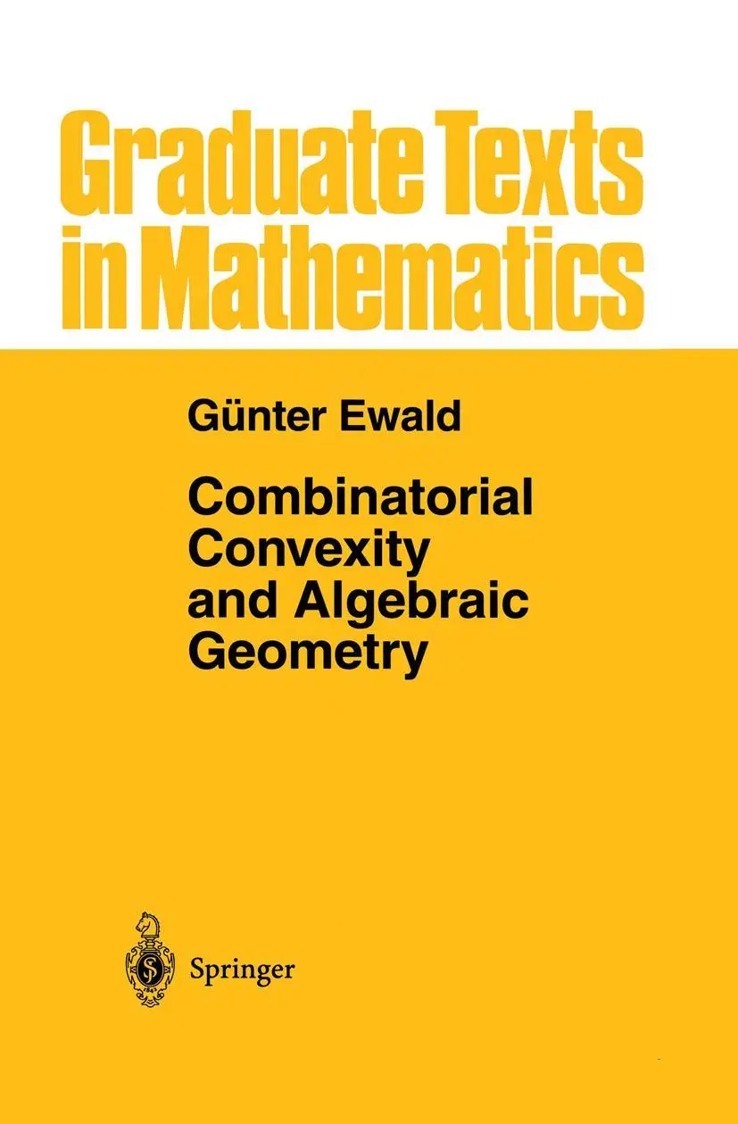 Cover: 9781461284765 | Combinatorial Convexity and Algebraic Geometry | Günter Ewald | Buch