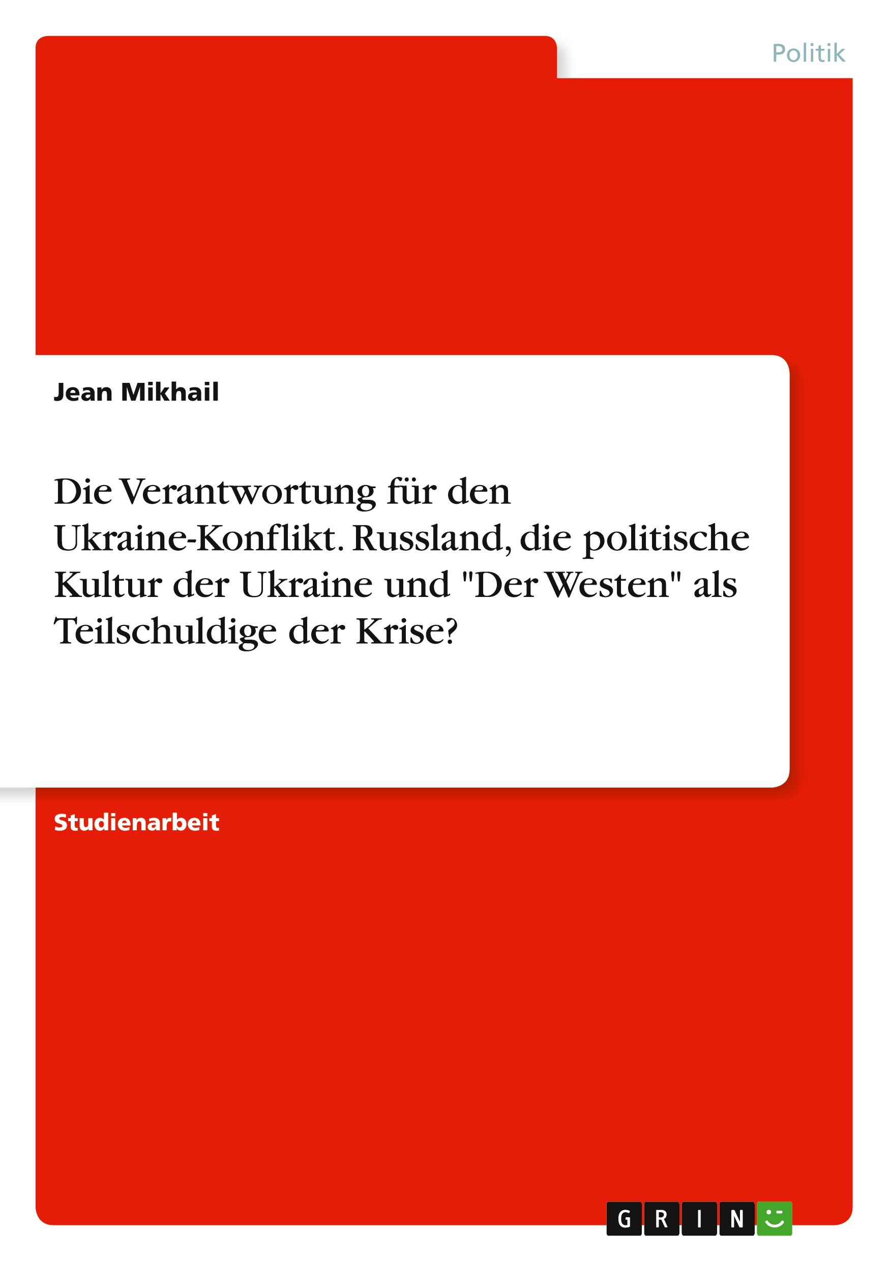 Cover: 9783346244765 | Die Verantwortung für den Ukraine-Konflikt. Russland, die...