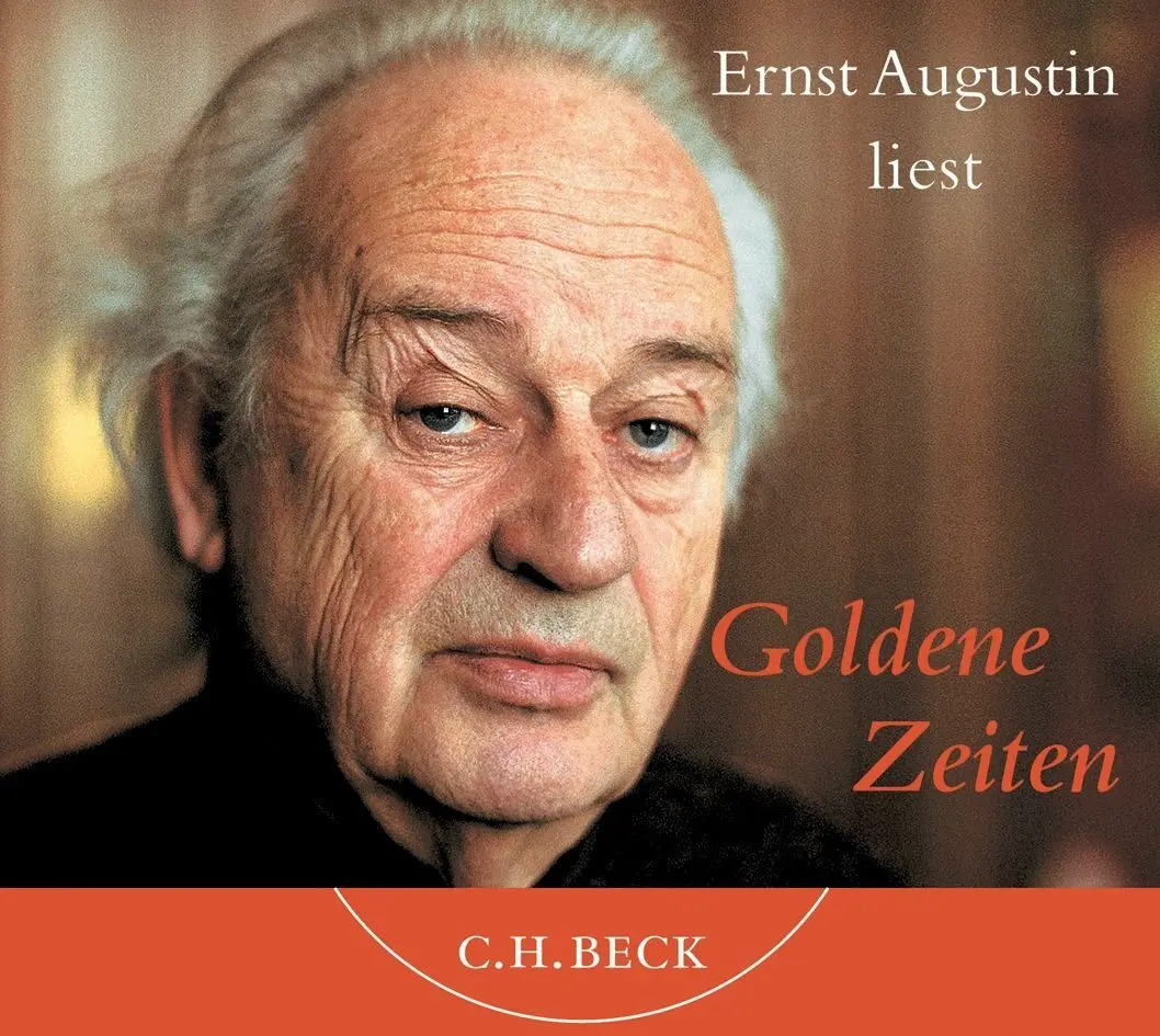 Cover: 9783406564765 | Ernst Augustin liest Goldene Zeiten, Audio-CD | Hörbuch | Augustin