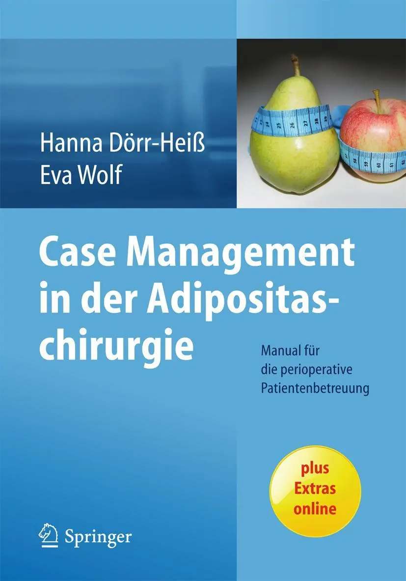 Cover: 9783662434765 | Case Management in der Adipositaschirurgie | Eva Wolf (u. a.) | Buch
