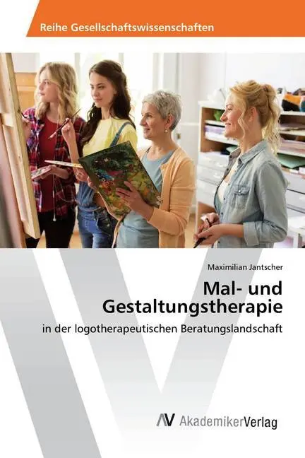 Cover: 9786202224765 | Mal- und Gestaltungstherapie | Maximilian Jantscher | Taschenbuch