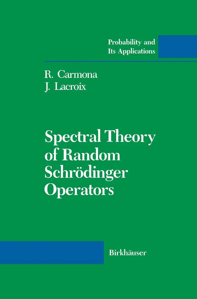 Cover: 9780817634865 | Spectral Theory of Random Schrödinger Operators | J. Lacroix (u. a.)