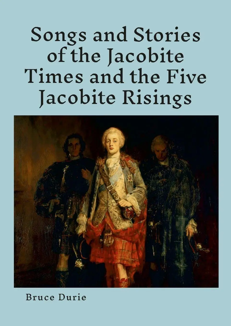 Songs and Stories of the Jacobite times an... | preigu