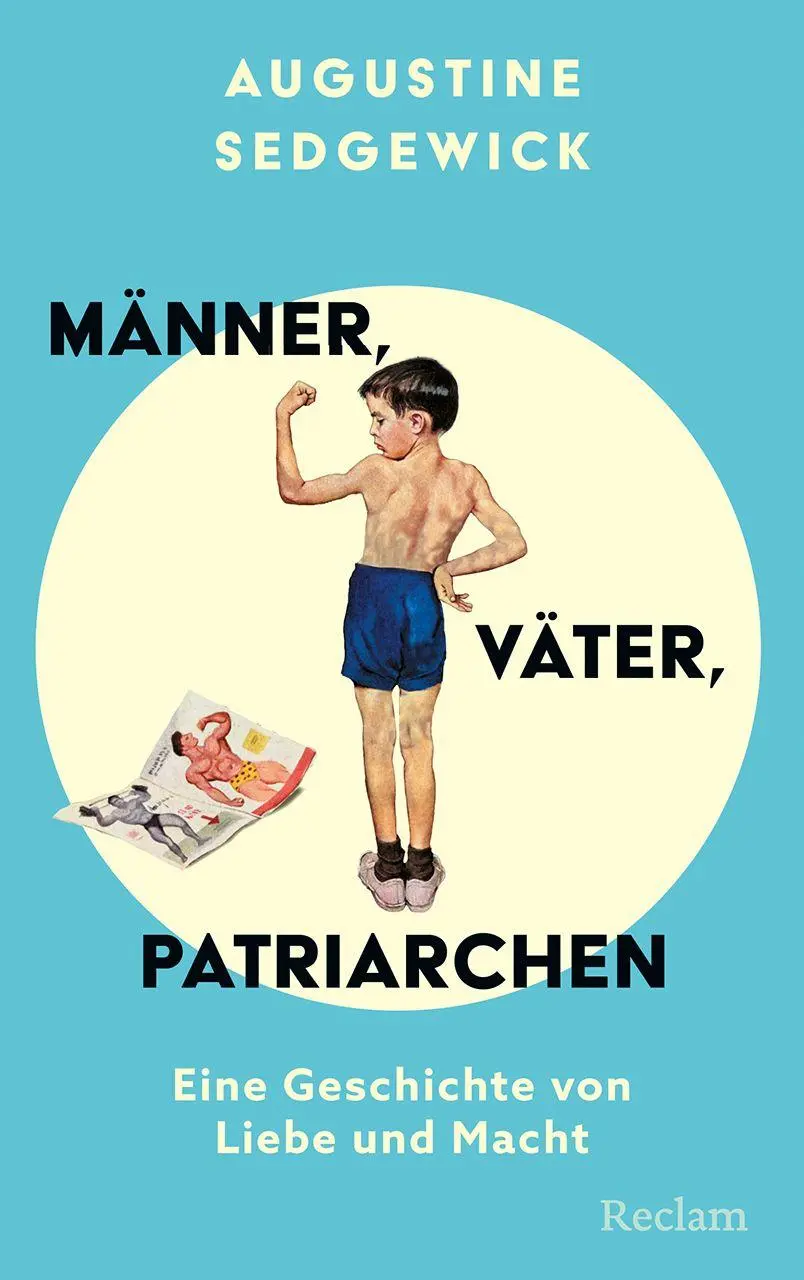 Cover: 9783150114865 | Männer, Väter, Patriarchen. Eine Geschichte von Liebe und Macht | Buch