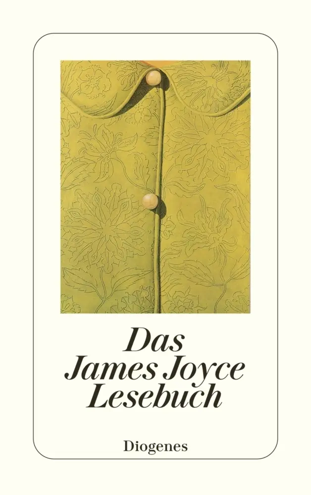 Cover: 9783257204865 | Das James Joyce Lesebuch | James Joyce | Taschenbuch | 272 S. | 2003