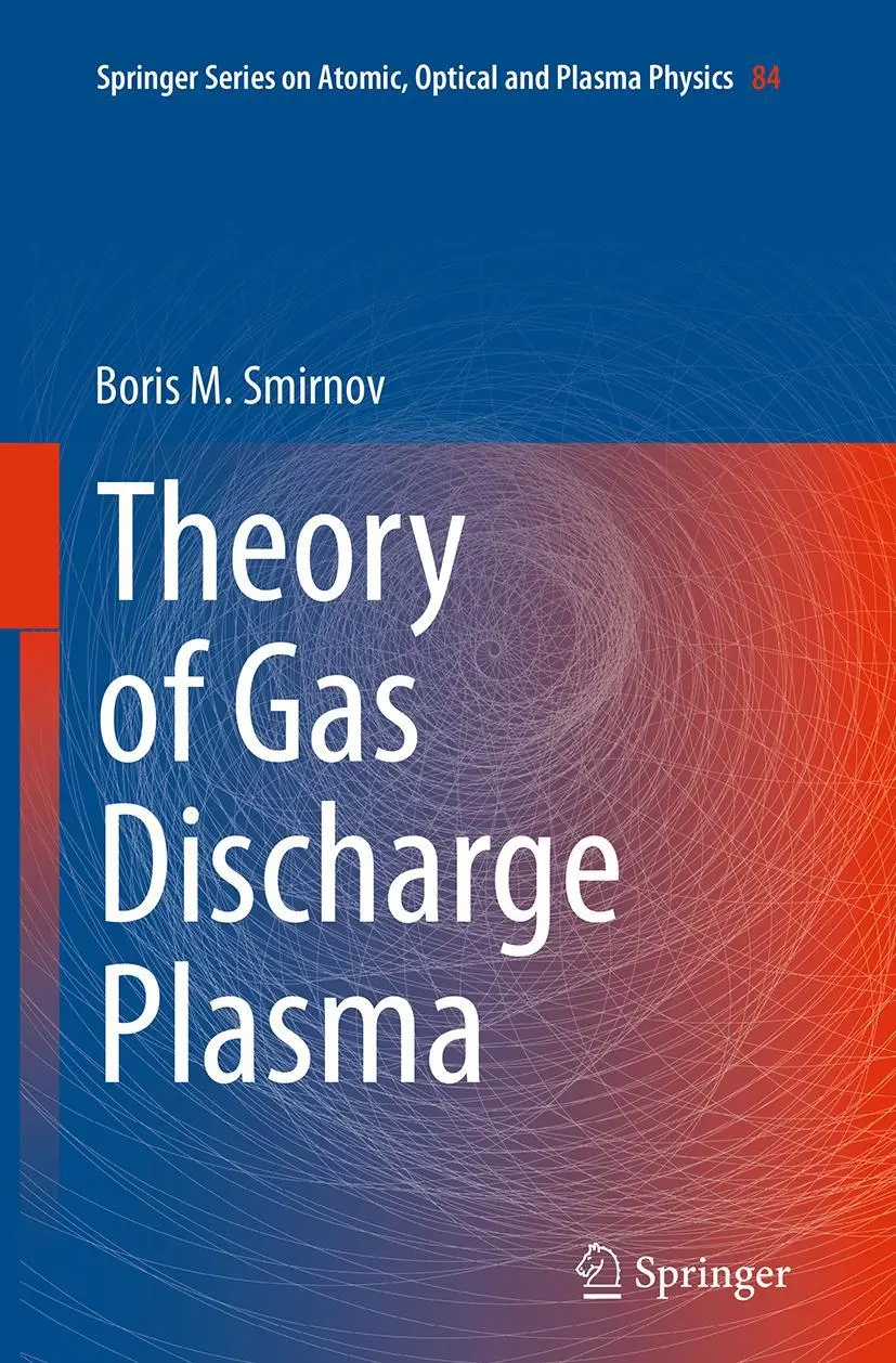 Cover: 9783319364865 | Theory of Gas Discharge Plasma | Boris M. Smirnov | Taschenbuch | x