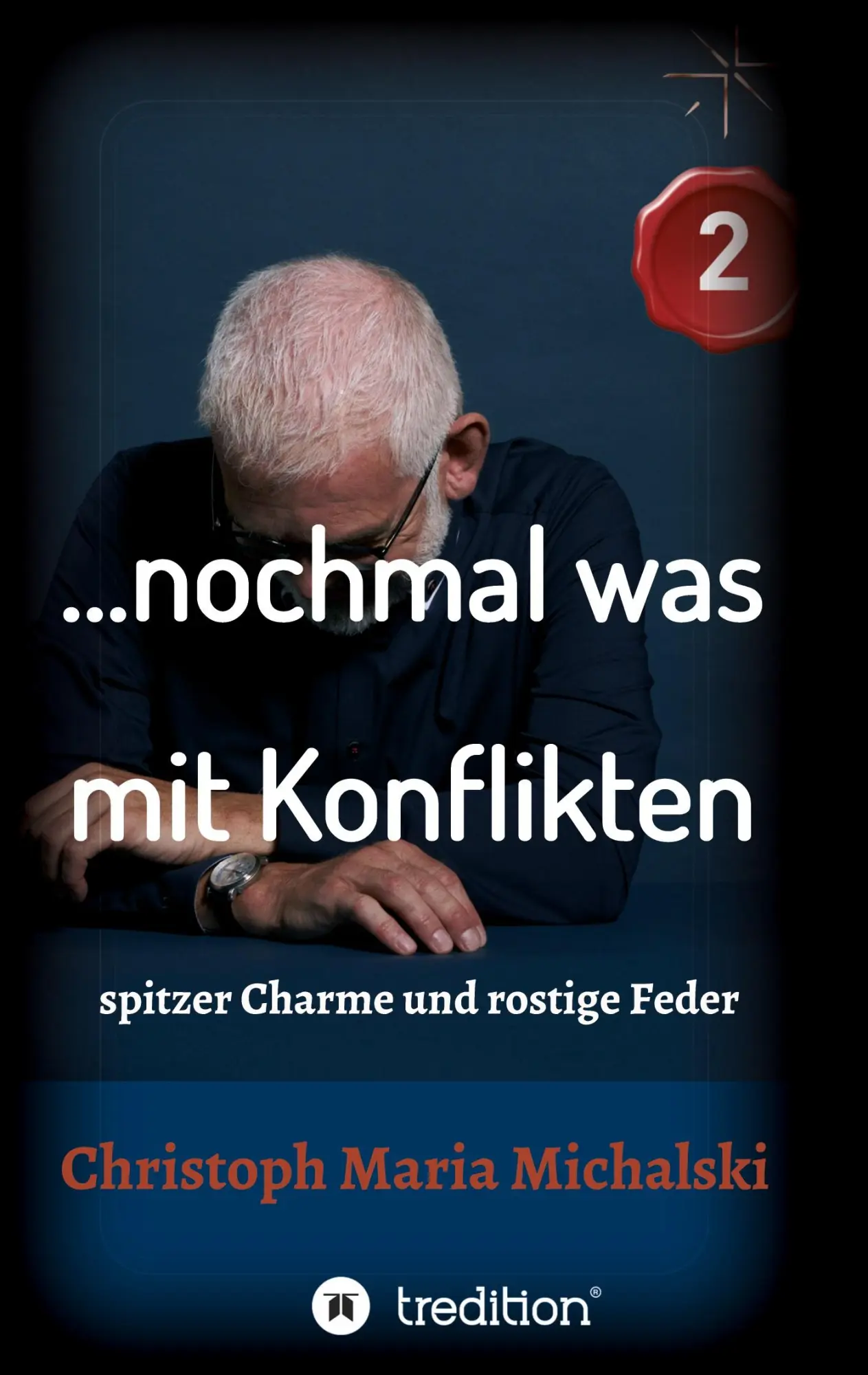 Cover: 9783347224865 | ¿ nochmal was mit Konflikten - 2 | spitzer Charme und rostige Feder