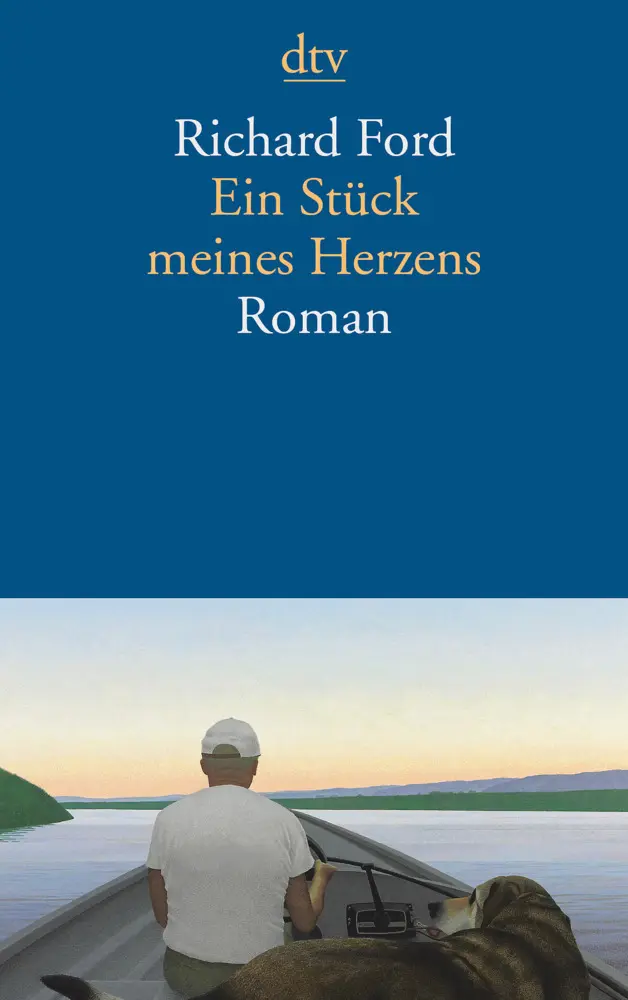 Cover: 9783423144865 | Ein Stück meines Herzens | Roman | Richard Ford | Taschenbuch | 446 S.