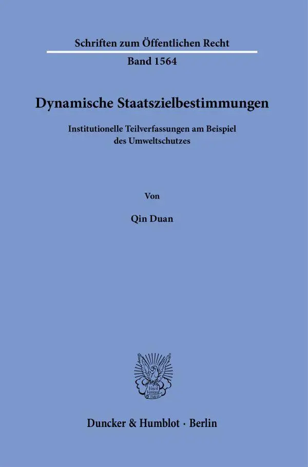 Cover: 9783428194865 | Dynamische Staatszielbestimmungen | Qin Duan | Taschenbuch | 238 S.