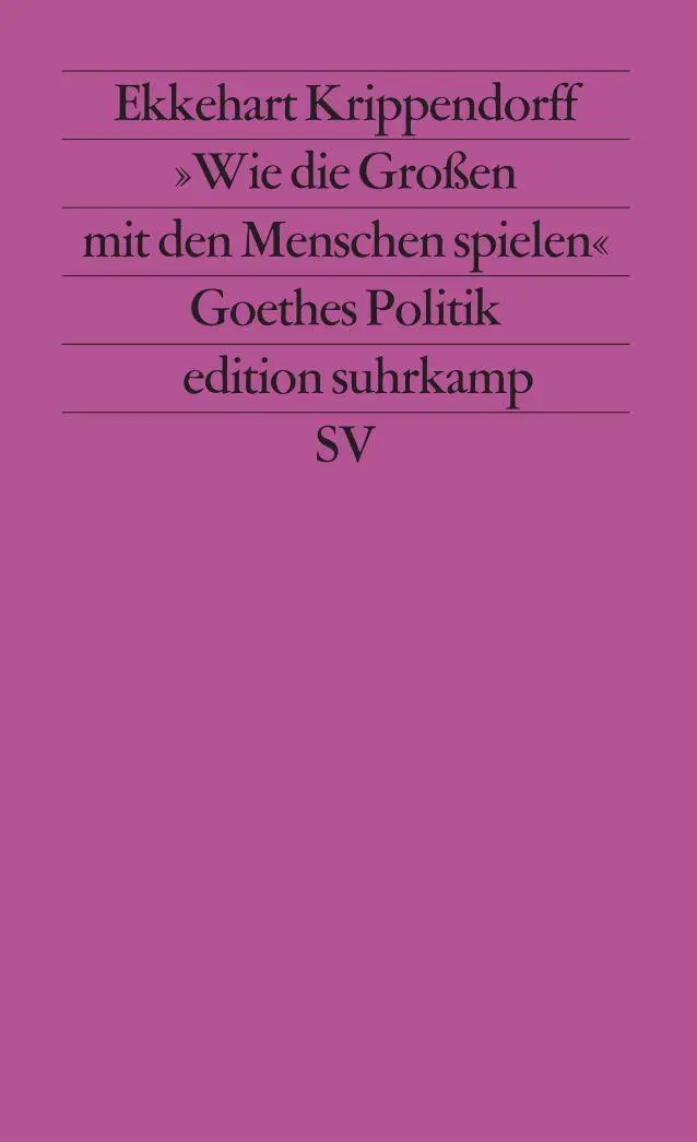 Cover: 9783518114865 | 'Wie die Großen mit den Menschen spielen' | Ekkehart Krippendorff