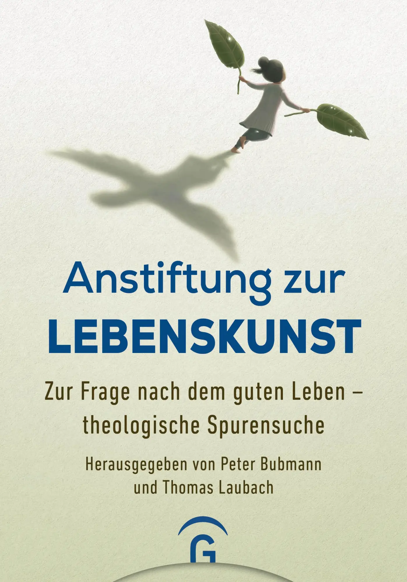 Cover: 9783579054865 | Anstiftung zur Lebenskunst | Peter Bubmann (u. a.) | Buch | 544 S.