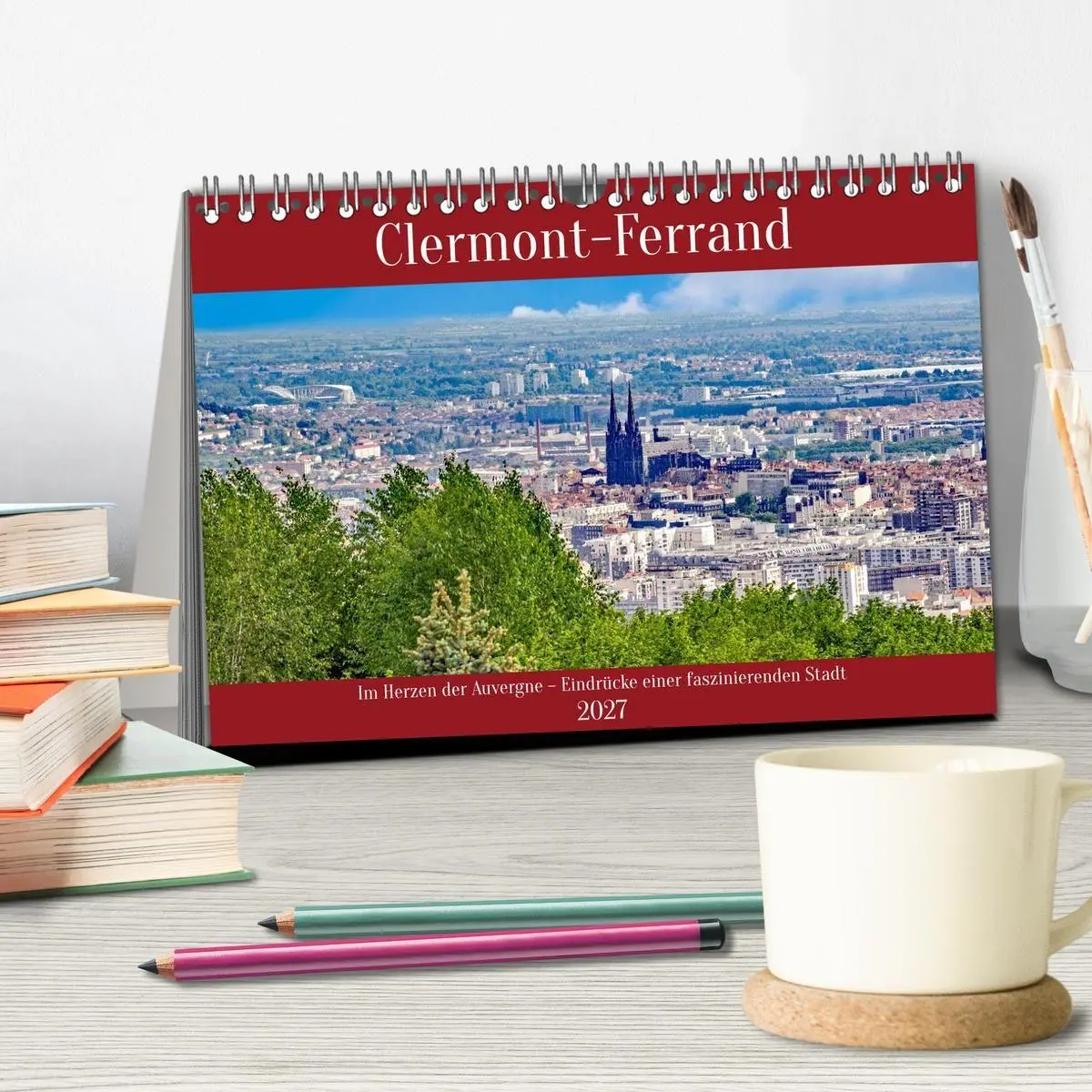 Bild: 9783594284865 | Clermont-Ferrand (Tischkalender 2027 DIN A5 quer), CALVENDO...