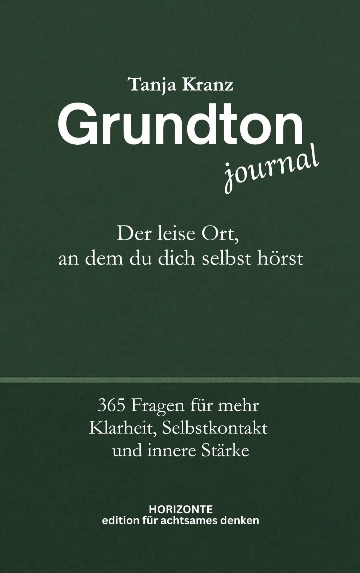 Cover: 9783695714865 | Grundton - Der leise Ort, an dem du dich selbst hörst | Tanja Kranz