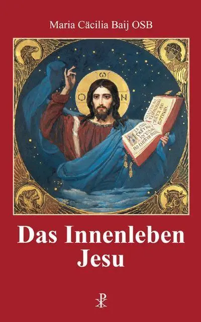 Cover: 9783717104865 | Das Innenleben Jesu | Maria Cäcilia Baij | Buch | 671 S. | Deutsch