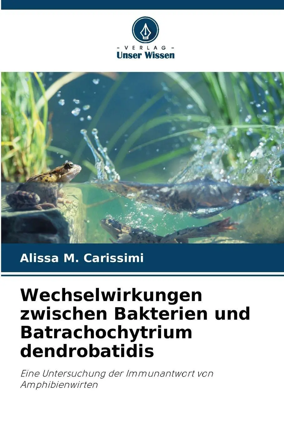 Cover: 9786209244865 | Wechselwirkungen zwischen Bakterien und Batrachochytrium dendrobatidis