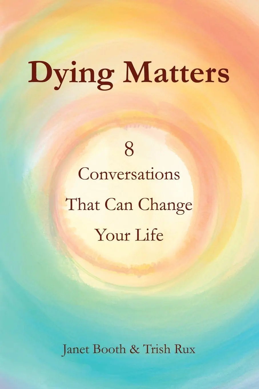 Cover: 9798218874865 | Dying Matters | 8 Conversations That Can Change Your Life | Buch