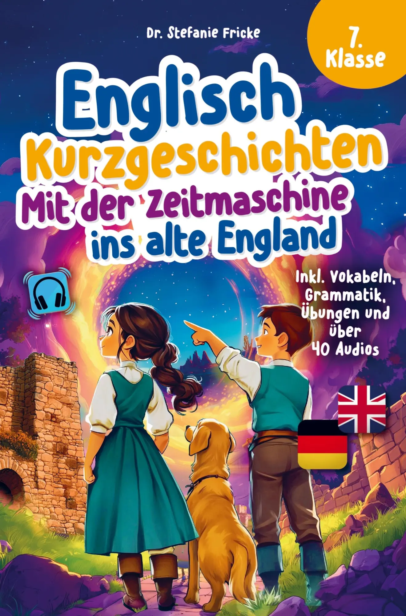 Cover: 9789403804965 | Englisch Kurzgeschichten 7. Klasse Mit der Zeitmaschine ins alte...