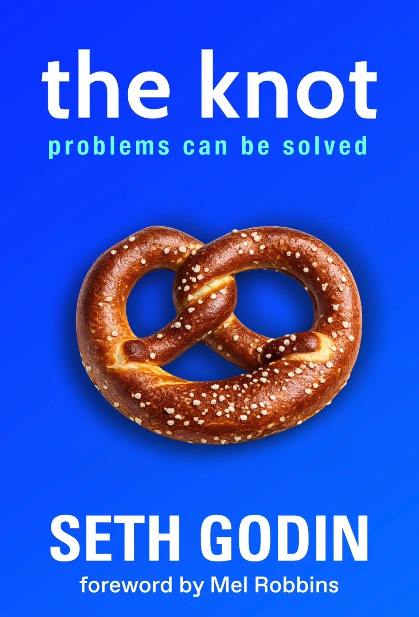 Cover: 9781399645065 | The Knot | Problems Can Be Solved - includes a foreword by Mel Robbins