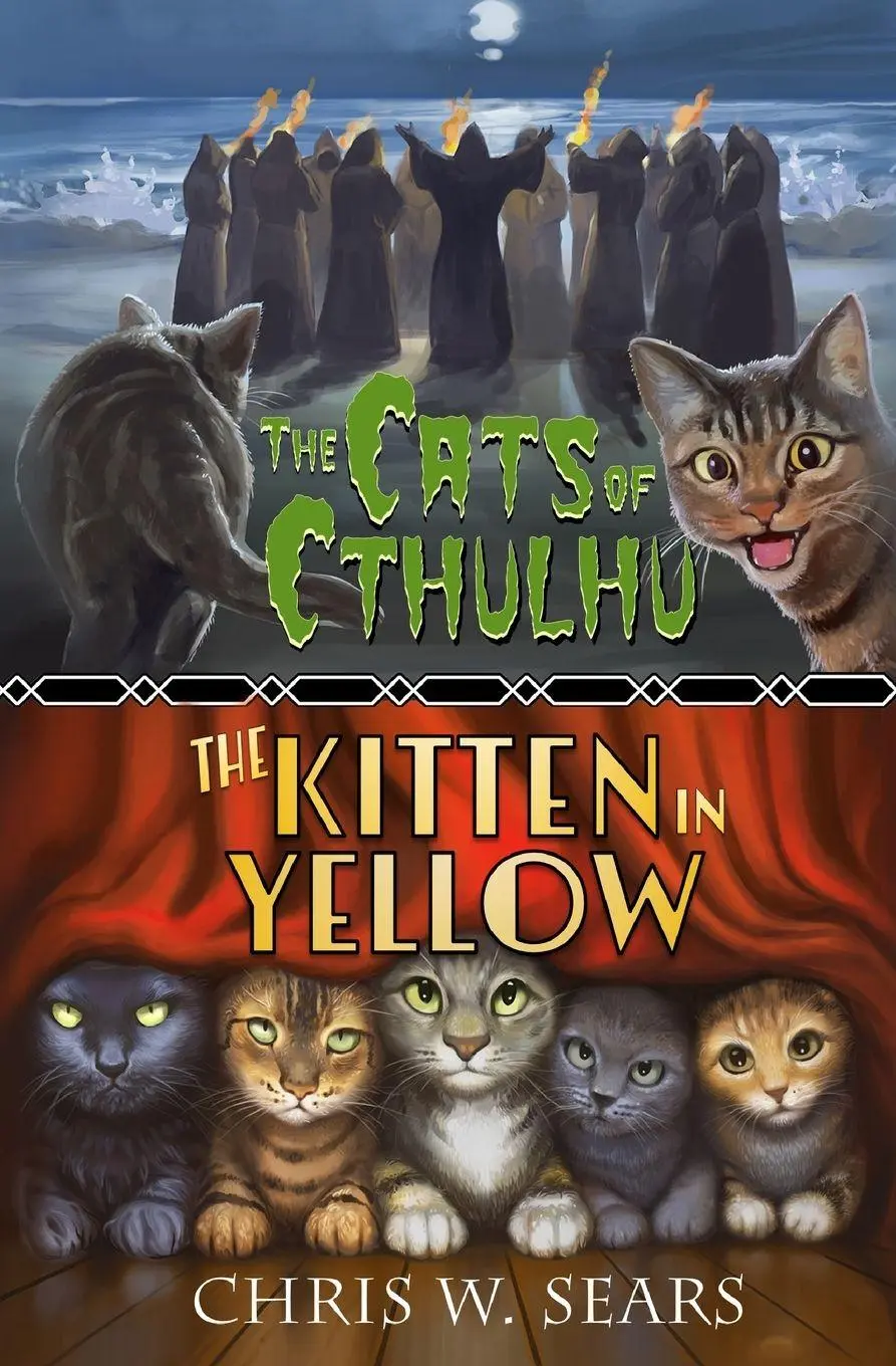 Cover: 9781947105065 | The Cats of Cthulhu &amp; The Kitten in Yellow | Chris W Sears | Buch