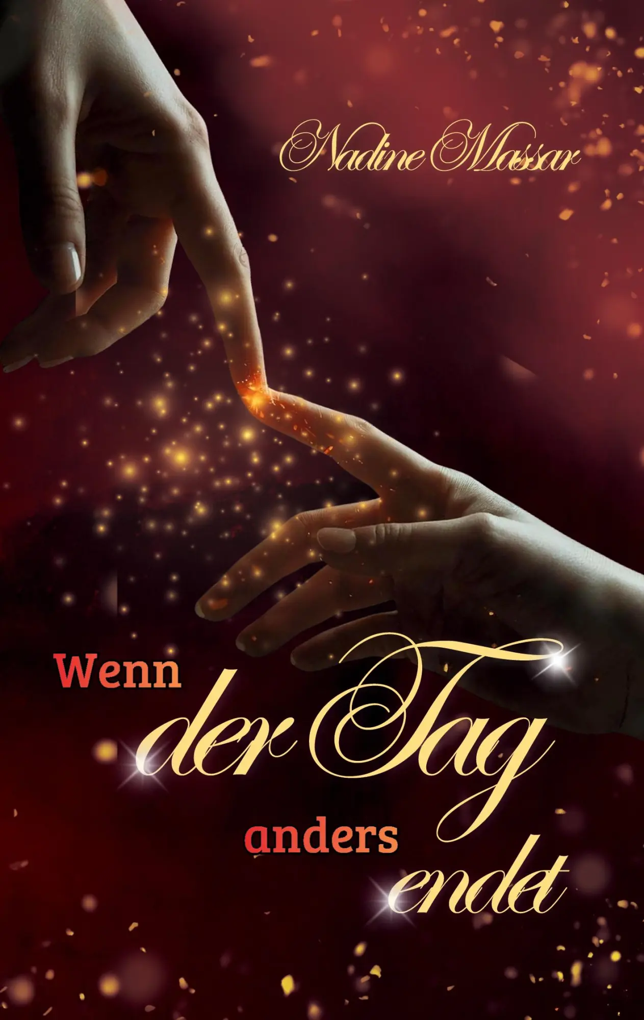 Cover: 9783695145065 | Wenn der Tag anders endet | Nadine Massar | Taschenbuch | 400 S.