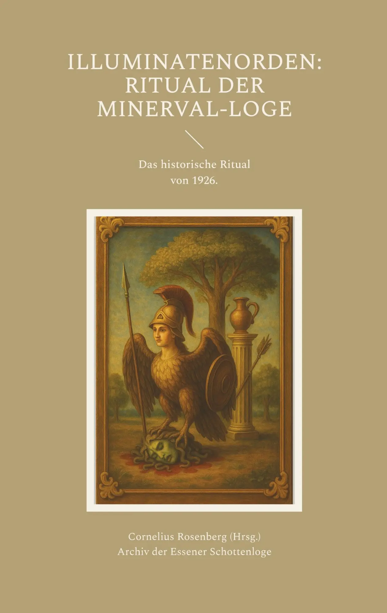 Cover: 9783758365065 | Illuminatenorden: Ritual der Minerval-Loge | Cornelius Rosenberg