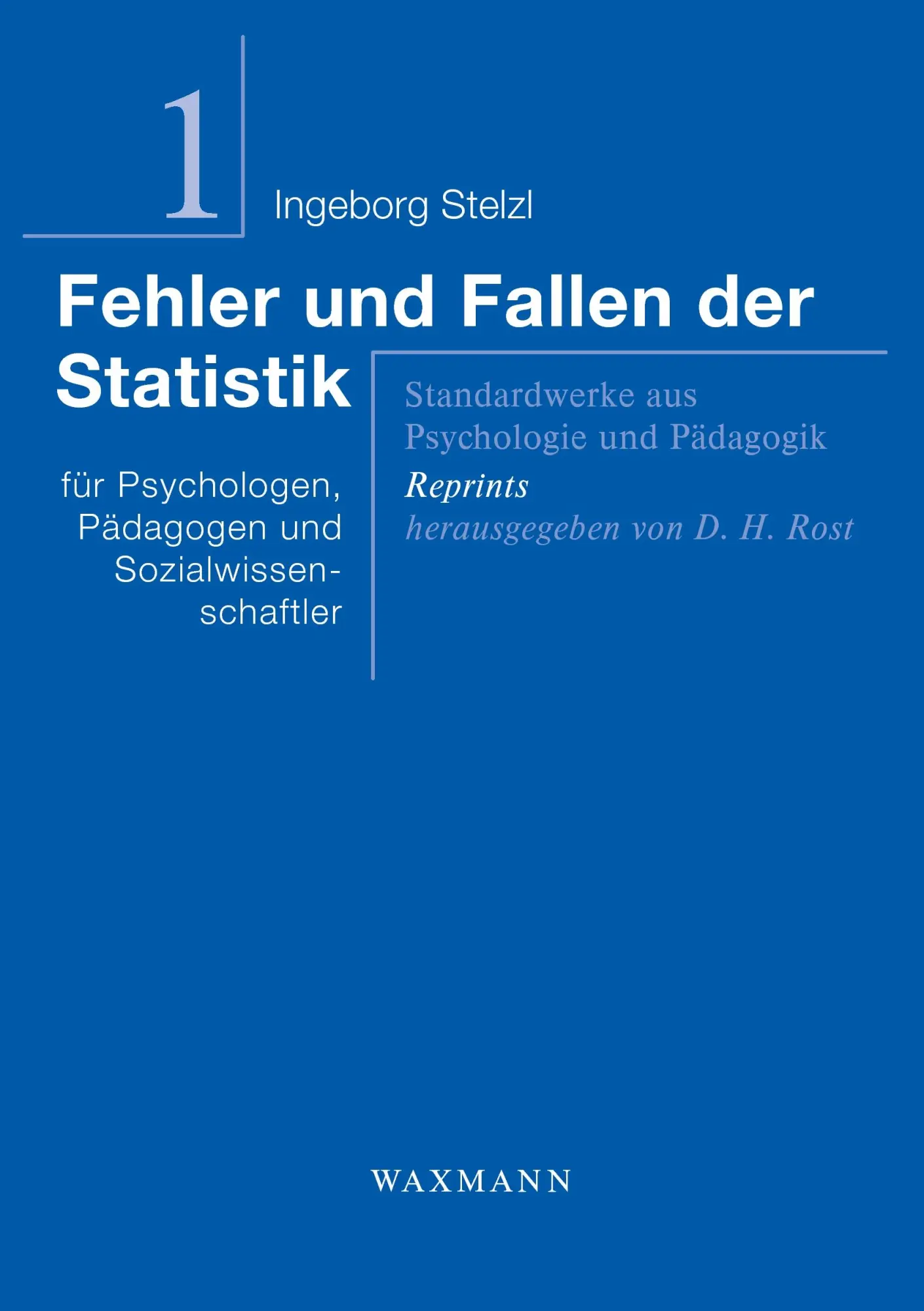 Cover: 9783830915065 | Fehler und Fallen der Statistik | Ingeborg Stelzl | Taschenbuch | 2013