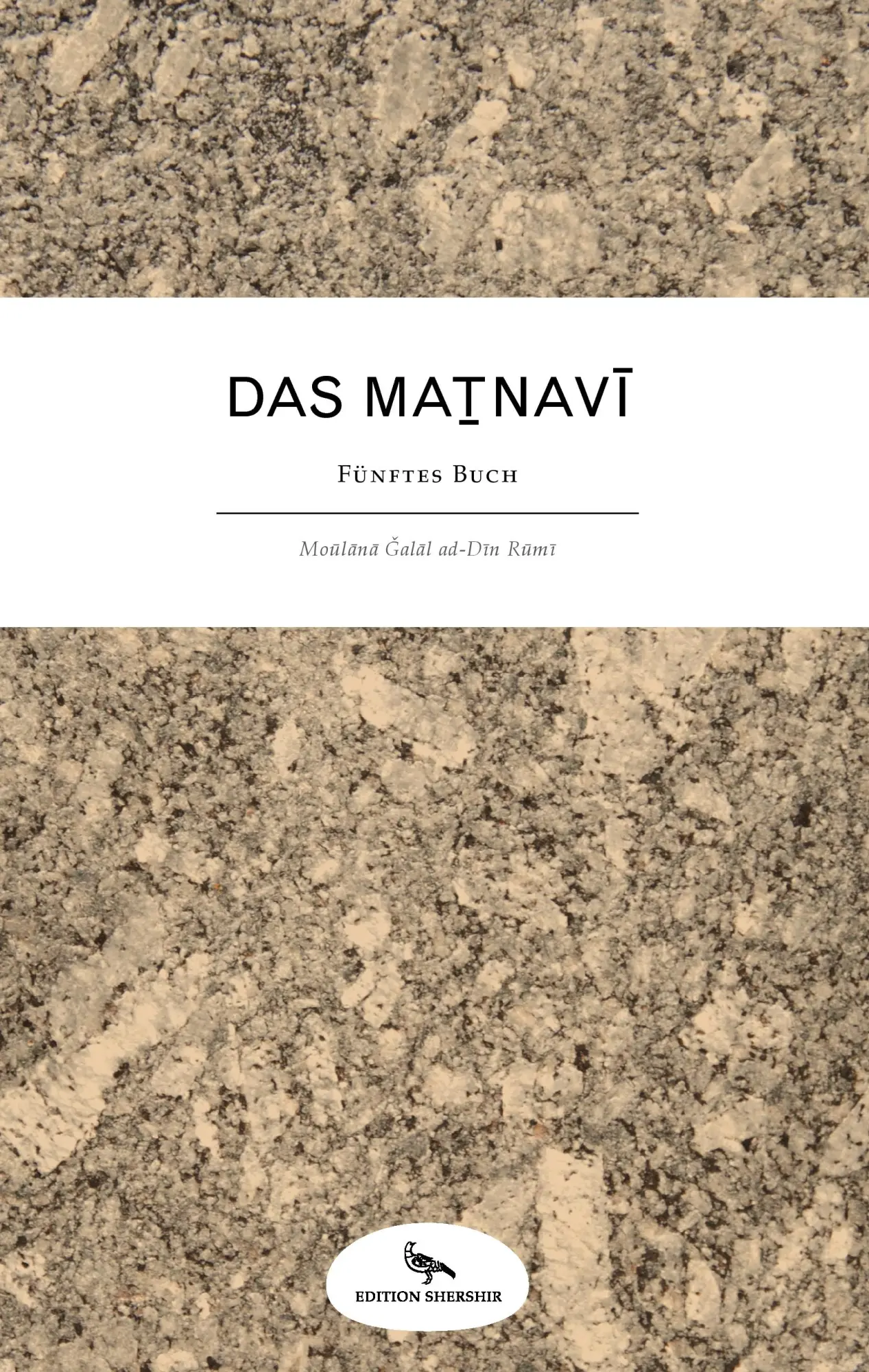 Cover: 9783906005065 | Das Masnavi | Fünftes Buch | Moulana Jelaladdin Rumi | Buch | 312 S.