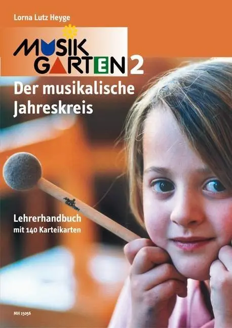 Cover: 9783937315065 | Musikgarten 2 | Lorna Lutz Heyge | Buch | 216 S. | Deutsch | 2010