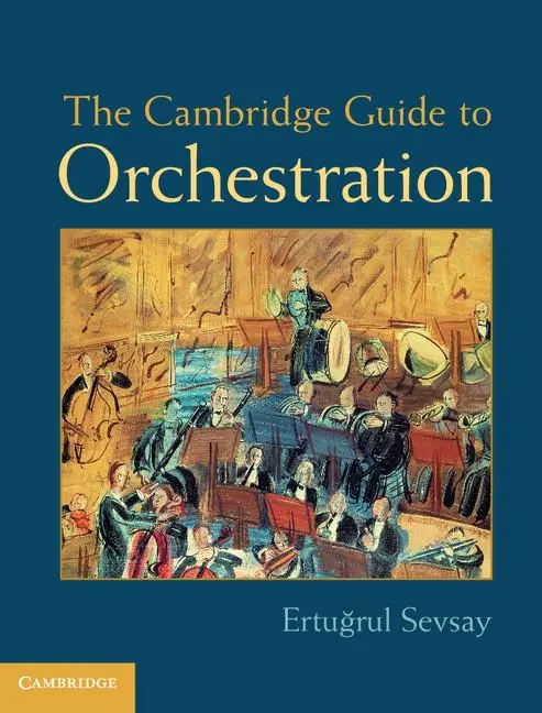 Cover: 9781107025165 | The Cambridge Guide to Orchestration | Ertu¿rul Sevsay | Buch | 2013