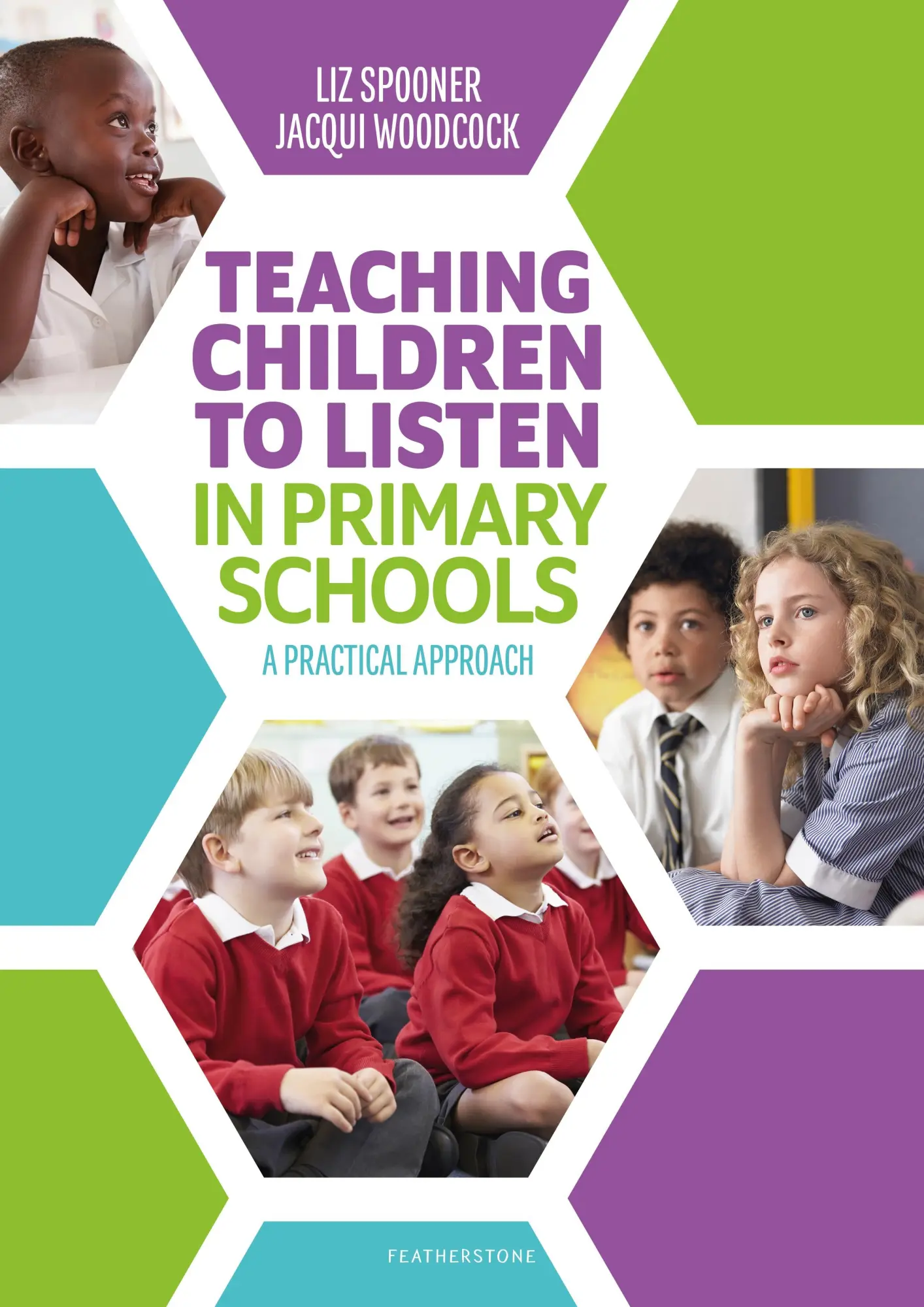 Cover: 9781472965165 | Teaching Children to Listen in Primary Schools | A practical approach