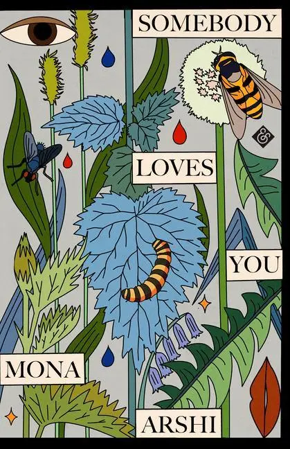 Cover: 9781913505165 | Somebody Loves You | Mona Arshi | Taschenbuch | 176 S. | Englisch