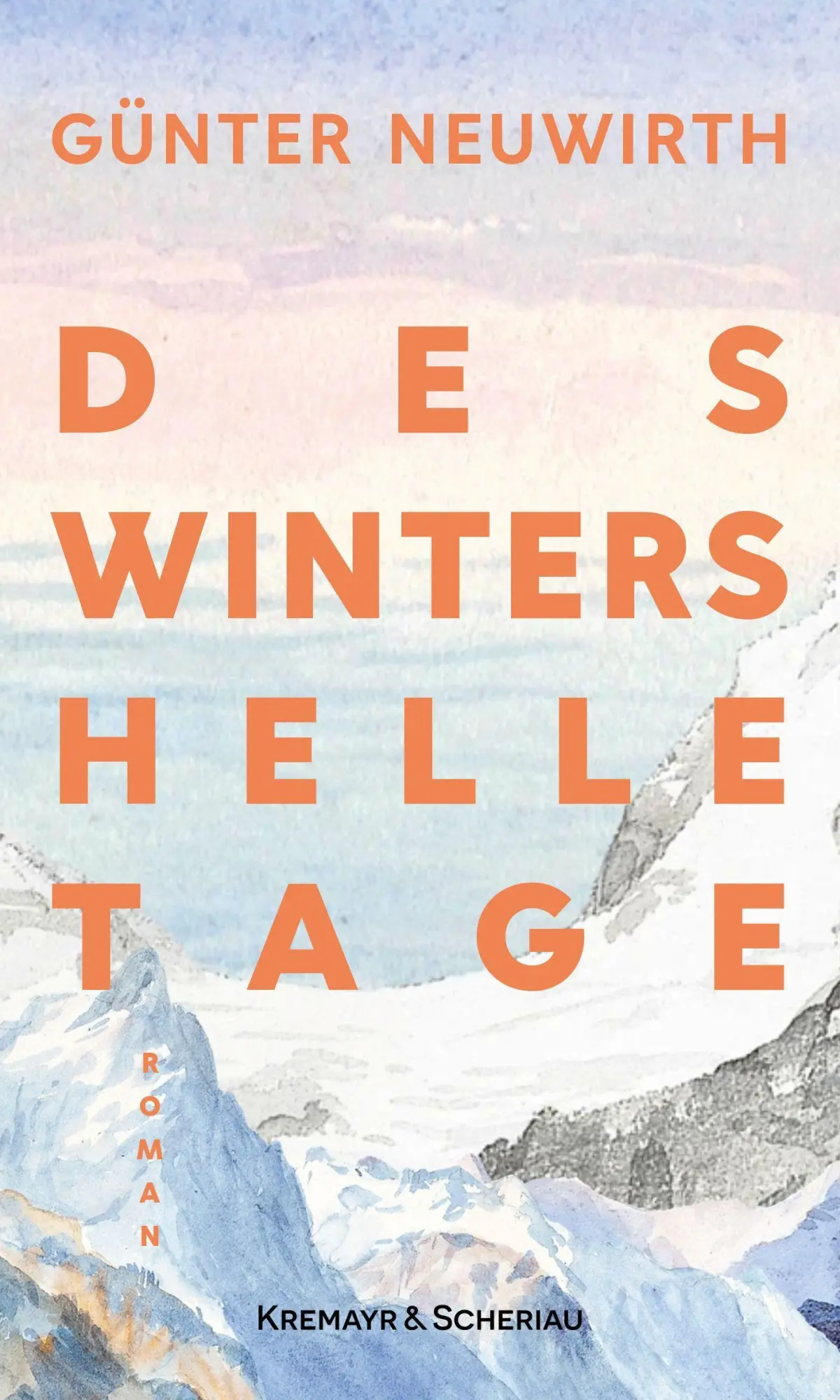 Cover: 9783218015165 | Des Winters helle Tage | Roman | Günter Neuwirth | Buch | 312 S.