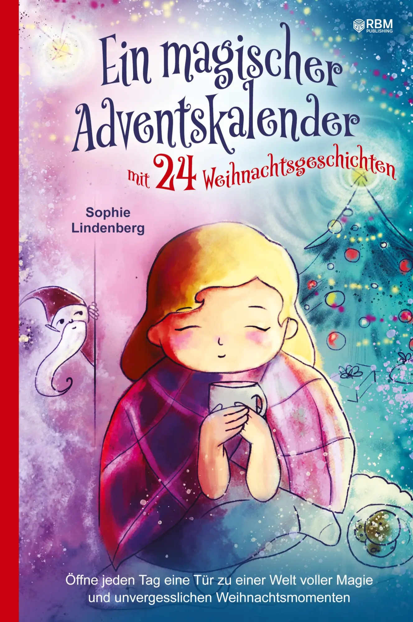 Cover: 9783384035165 | Ein magischer Adventskalender mit 24 Weihnachtsgeschichten | Buch
