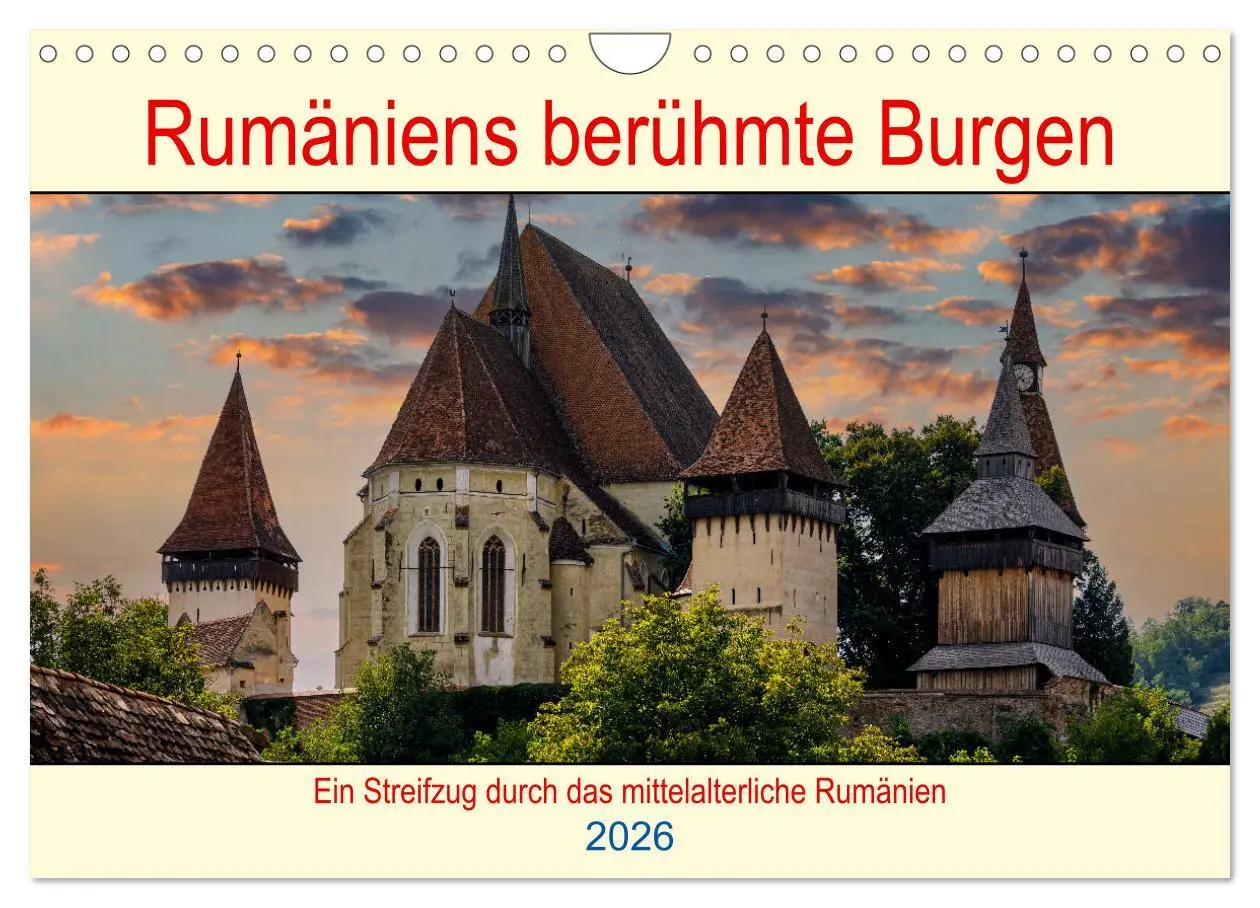 Cover: 9783457605165 | Rumäniens berühmte Burgen (Wandkalender 2026 DIN A4 quer), CALVENDO...