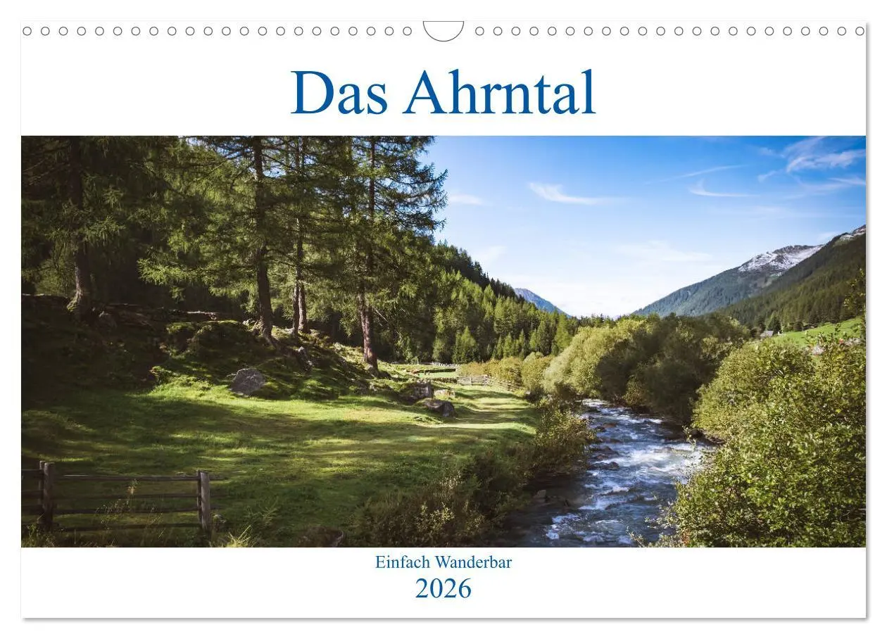 Cover: 9783457845165 | Das Ahrntal (Wandkalender 2026 DIN A3 quer), CALVENDO Monatskalender