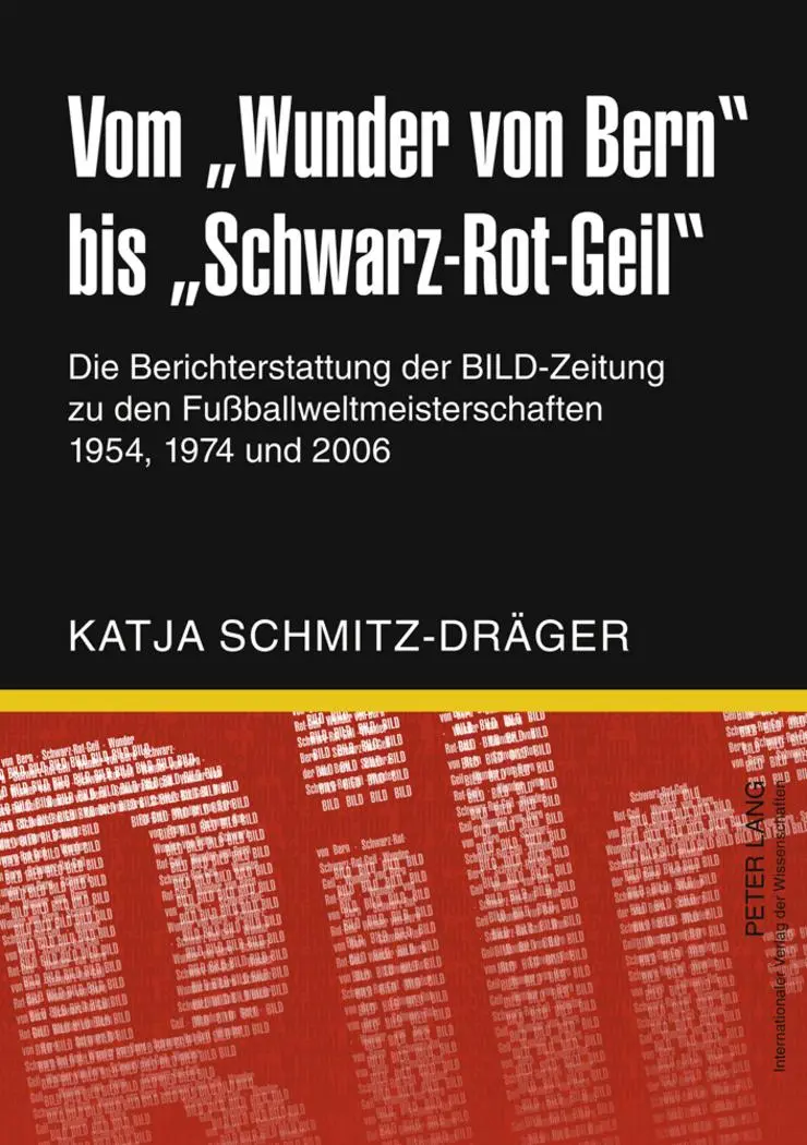 Cover: 9783631605165 | Vom 'Wunder von Bern' bis 'Schwarz-Rot-Geil' | Katja Schmitz-Dräger