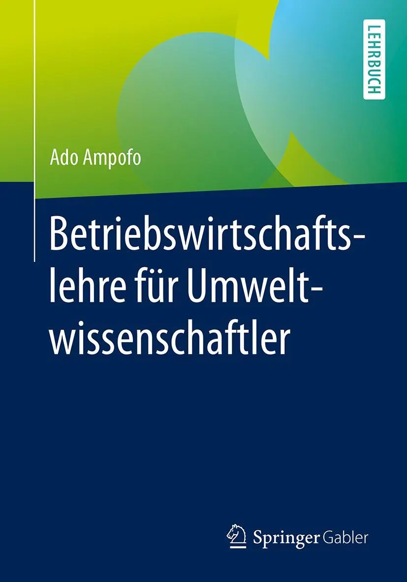 Cover: 9783658125165 | Betriebswirtschaftslehre für Umweltwissenschaftler | Ado Ampofo | Buch