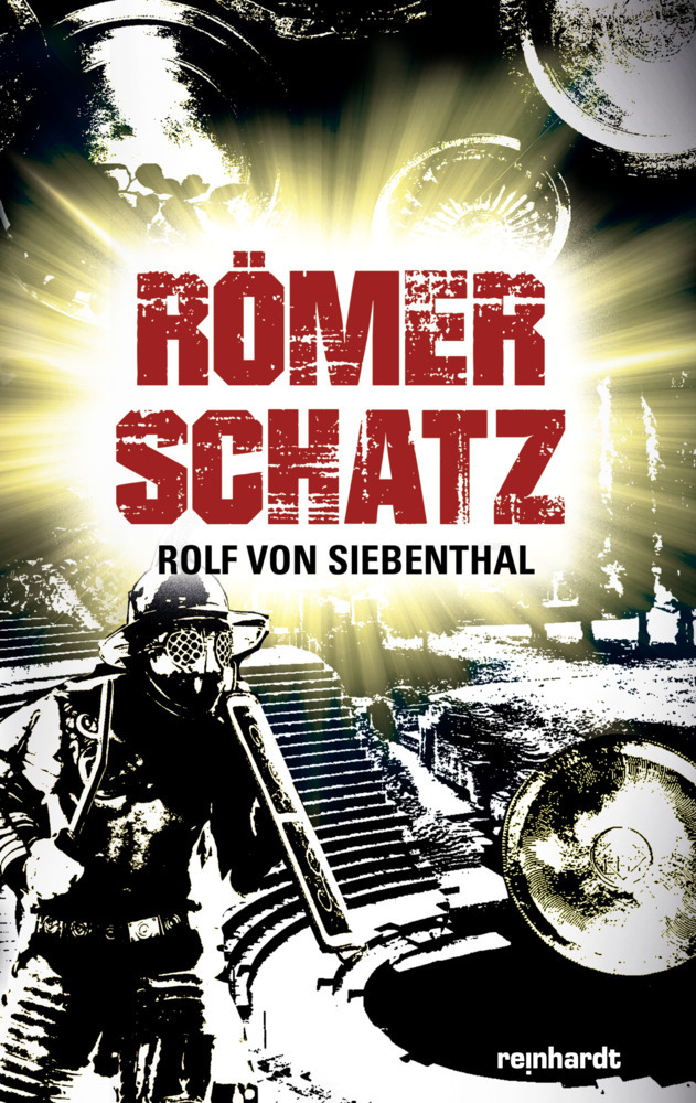 Cover: 9783724525165 | Römerschatz | Rolf von Siebenthal | Taschenbuch | 532 S. | Deutsch