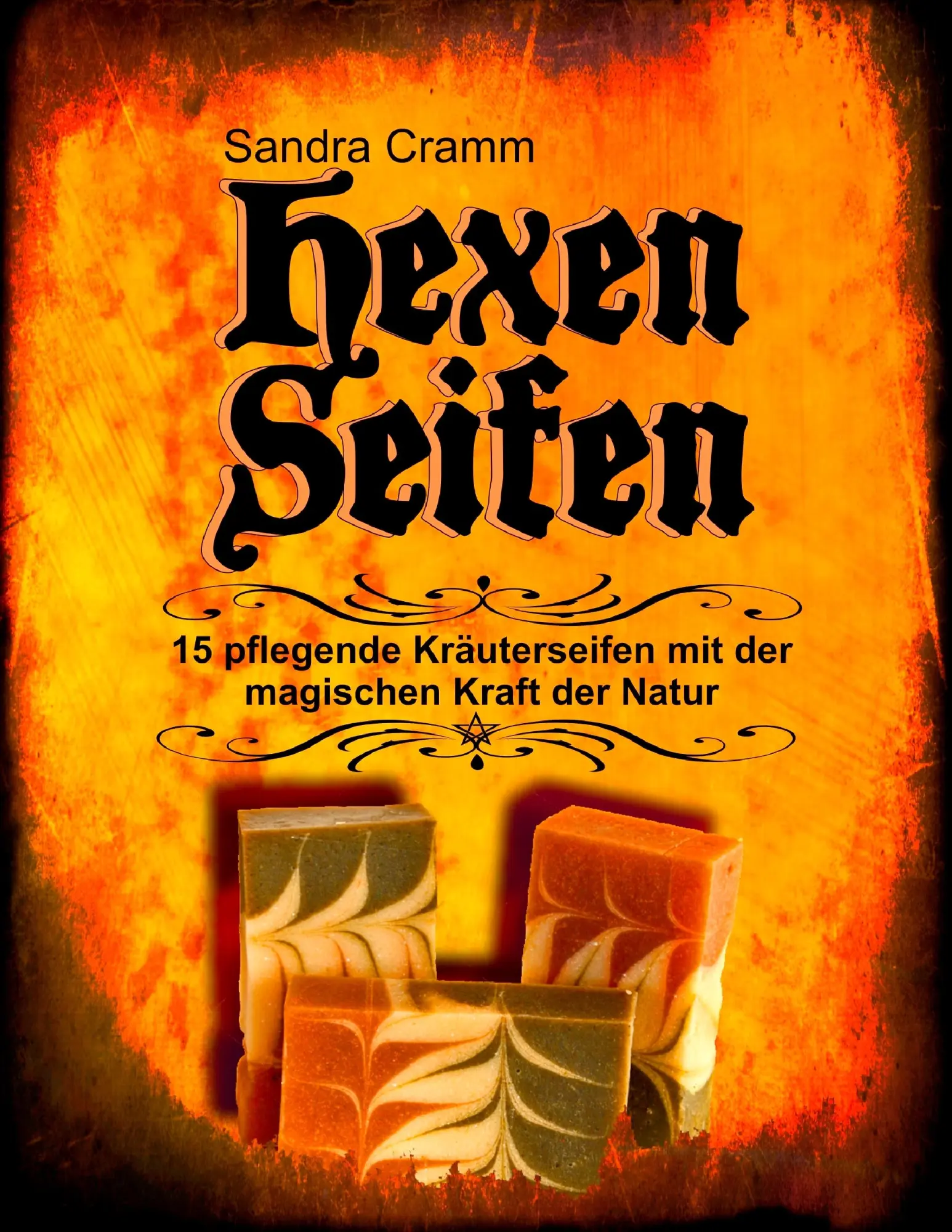 Cover: 9783735725165 | Hexenseifen | Sandra Cramm | Taschenbuch | 88 S. | Deutsch | 2014