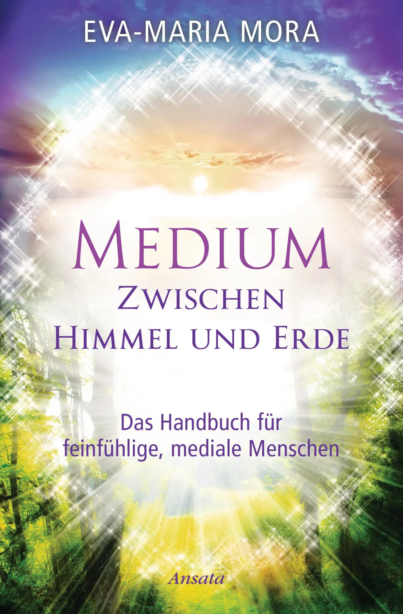Cover: 9783778775165 | Medium zwischen Himmel und Erde | Eva-Maria Mora | Taschenbuch | 2016