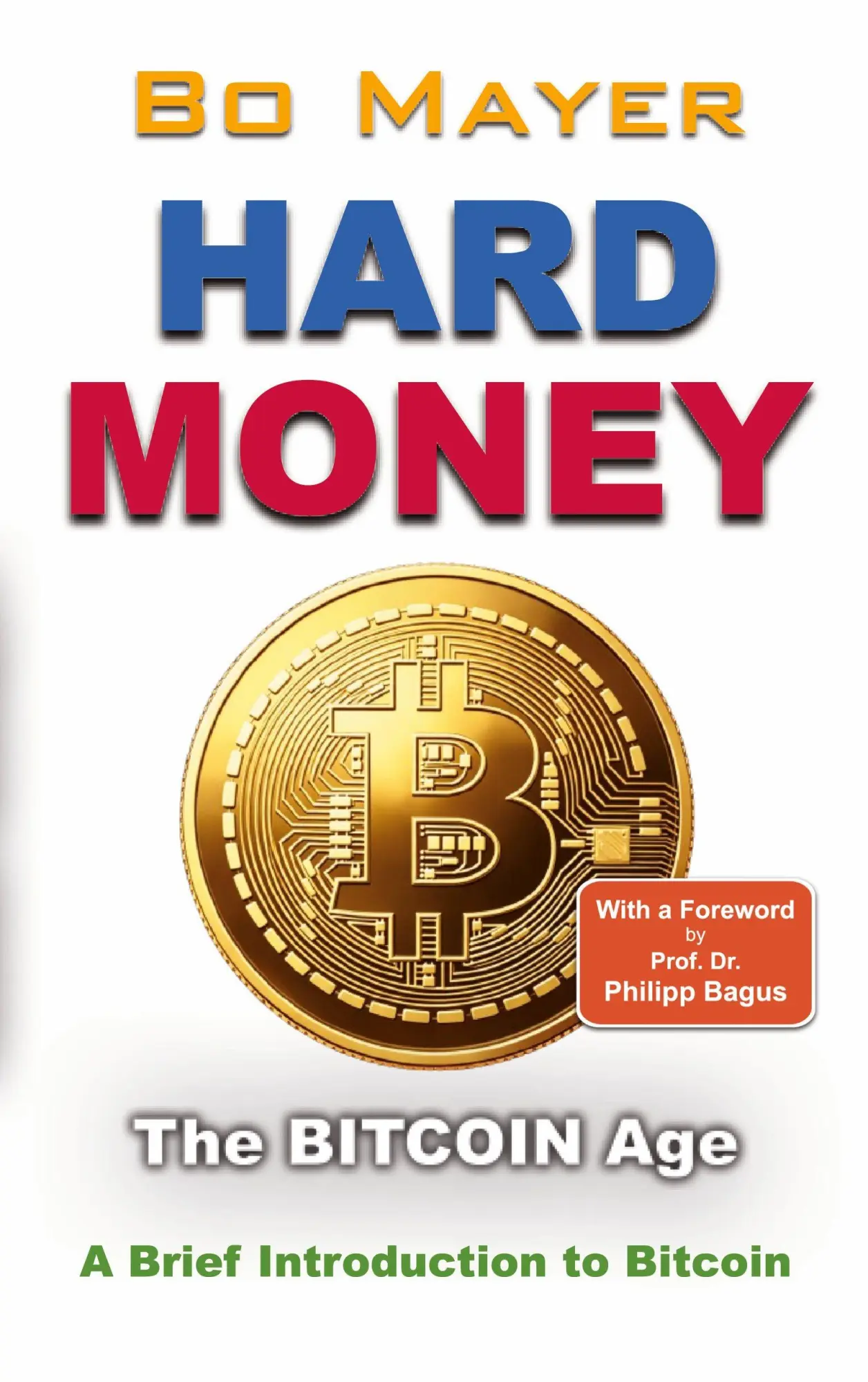 Cover: 9783944235165 | HARD MONEY - The BITCOIN Age | A Brief Introduction to Bitcoin | Mayer