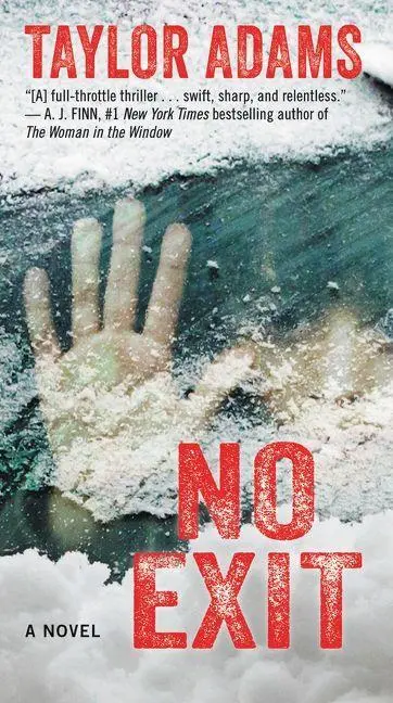 Cover: 9780062955265 | No Exit | Taylor Adams | Taschenbuch | 368 S. | Englisch | 2019