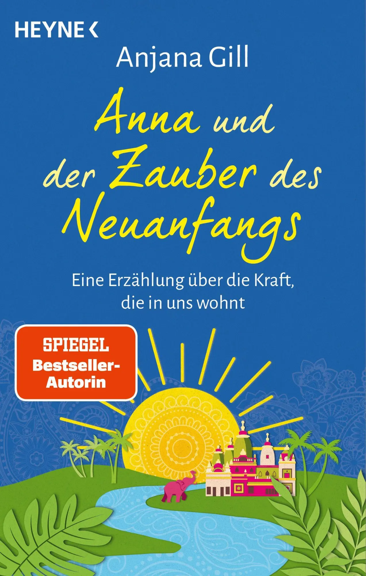 Cover: 9783453705265 | Anna und der Zauber des Neuanfangs | Anjana Gill | Taschenbuch | 2026