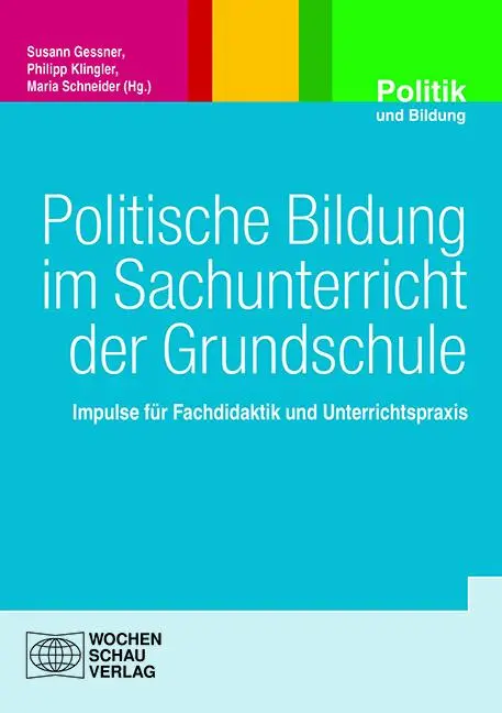 Cover: 9783734415265 | Politische Bildung im Sachunterricht der Grundschule | Gessner (u. a.)
