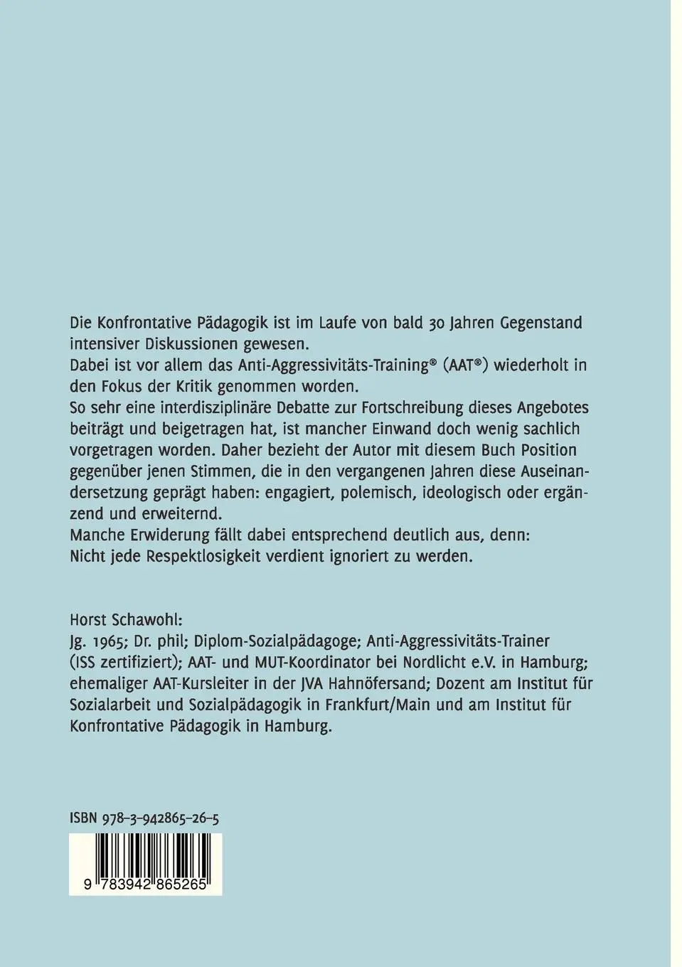 Rückseite: 9783942865265 | Zur Kritik am Anti-Aggressivitäts-Training | Horst Schawohl | Buch