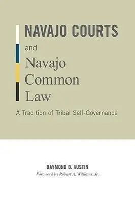 Cover: 9780816665365 | Navajo Courts and Navajo Common Law | Raymond D. Austin | Taschenbuch