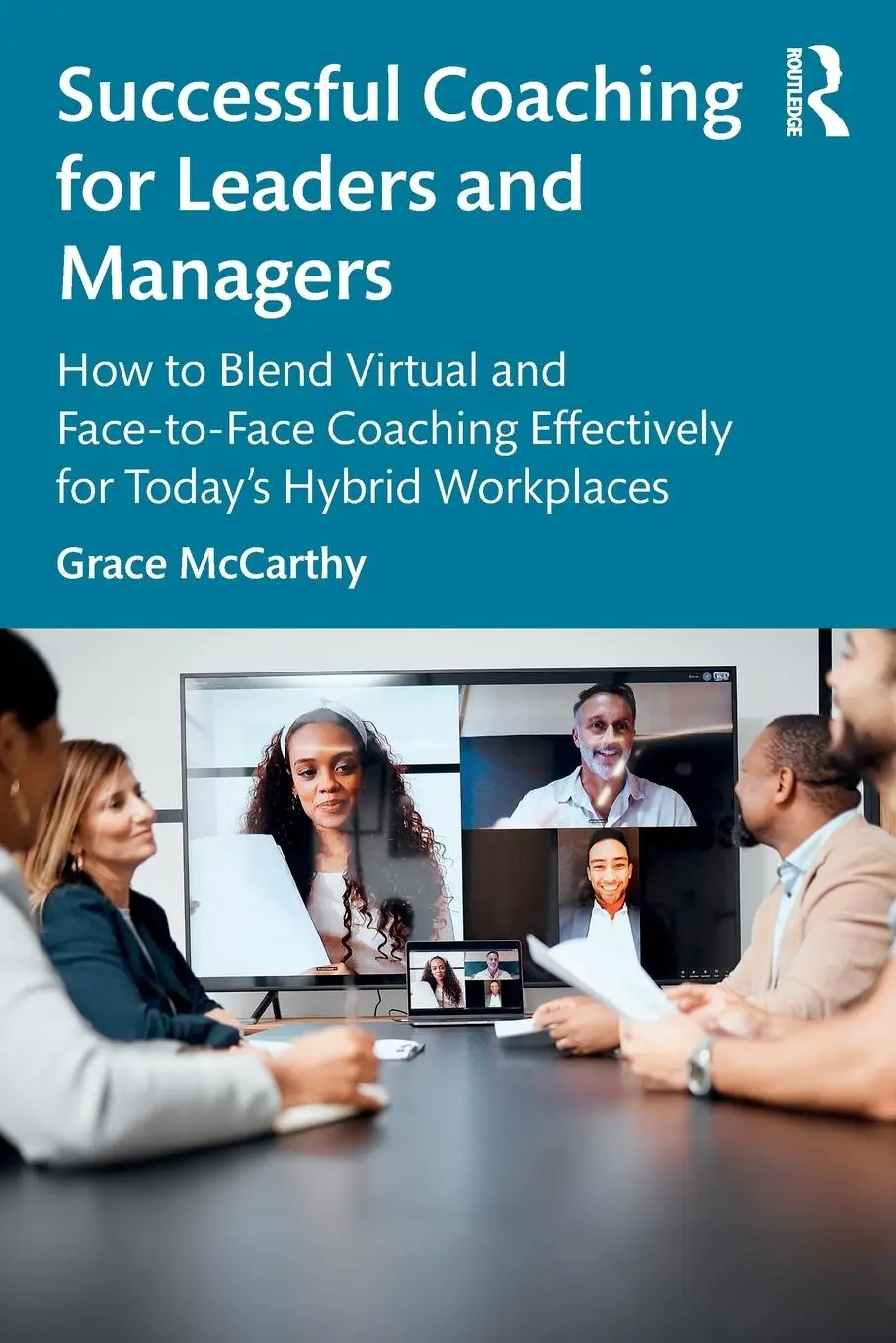 Cover: 9781032145365 | Successful Coaching for Leaders and Managers | Grace Mccarthy | Buch