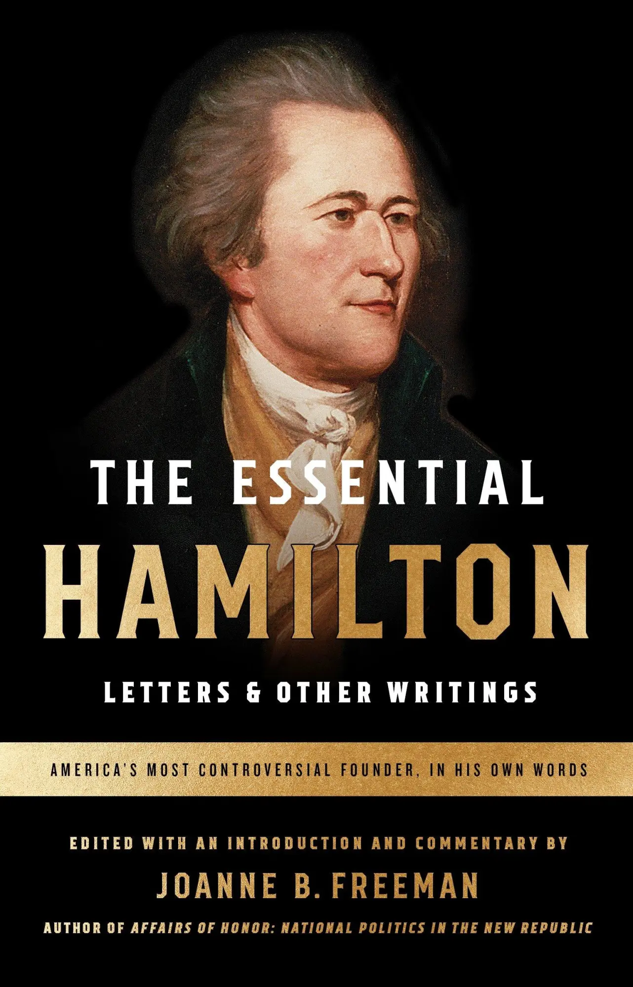 Cover: 9781598535365 | The Essential Hamilton: Letters &amp; Other Writings: A Library of...