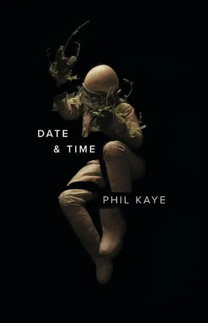 Cover: 9781943735365 | Date &amp; Time | Phil Kaye | Taschenbuch | Kartoniert / Broschiert | 2018